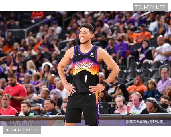 太阳布克单核带队效果超出预期 伤病潮侵袭影响阵容稳定性